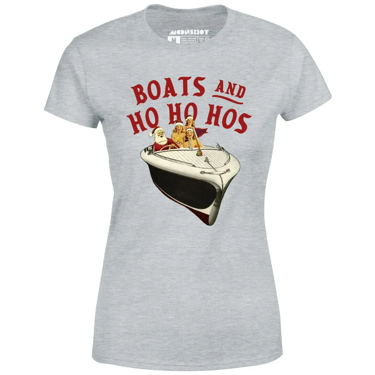 Boats and Ho Ho Hos - Women's T-Shirt