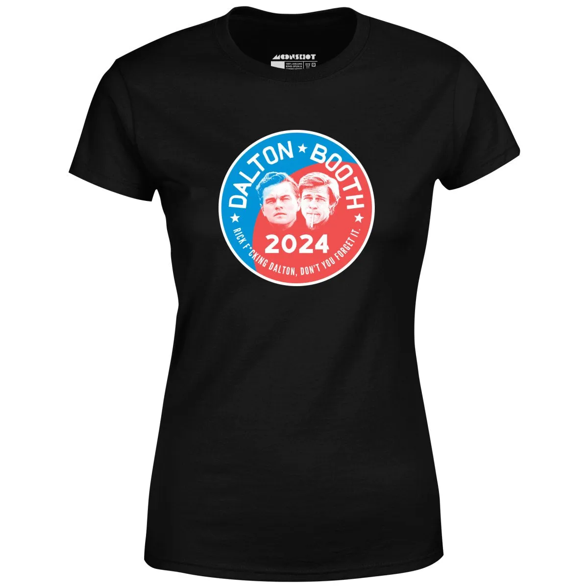 Dalton Booth 2024 - Women's T-Shirt