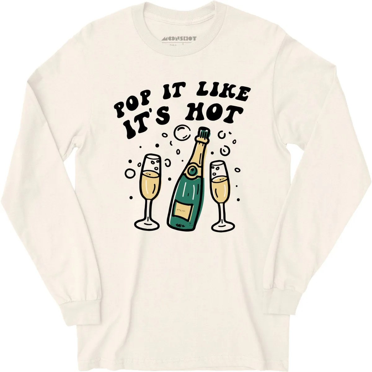 Pop It Like It's Hot - Long Sleeve T-Shirt